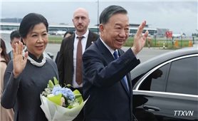 Tổng Bí thư, Chủ tịch nước Tô Lâm và Phu nhân bắt đầu thăm chính thức Liên minh châu Âu và Vương quốc Bỉ
