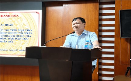 Thanh Hóa: Nâng cao năng lực kinh doanh cho hộ sản xuất vùng đồng bào dân tộc thiểu số