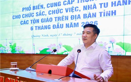 Quảng Ninh: Cập nhật chính sách tôn giáo mới cho 190 chức sắc, chức việc