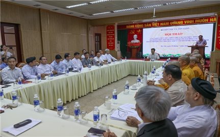 Hội thảo lấy ý kiến góp ý vào dự thảo Nghị định quy định chi tiết một số điều và biện pháp để tổ chức, hướng dẫn thi hành Luật Tín ngưỡng, tôn giáo (sửa đổi)