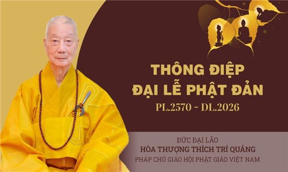Thông điệp Đại lễ Phật đản Phật lịch 2570 của Pháp chủ Giáo hội Phật giáo Việt Nam