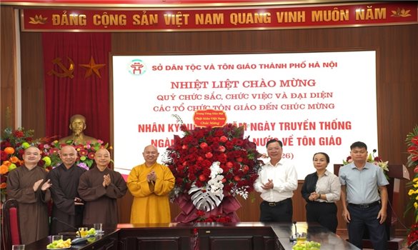 Đoàn Giáo hội Phật giáo Việt Nam thăm, chúc mừng Sở Dân tộc và Tôn giáo Thành phố Hà Nội nhân ngày truyền thống ngành quản lý nhà nước về tôn giáo
