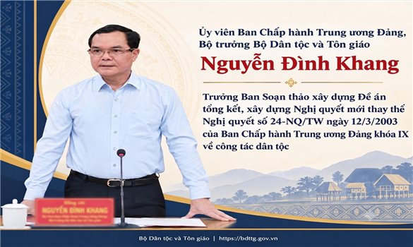 Bộ Dân tộc và Tôn giáo thành lập Ban Soạn thảo, Tổ Biên tập xây dựng Đề án tổng kết, xây dựng Nghị quyết thay thế Nghị quyết số 24-NQ/TW về công tác dân tộc