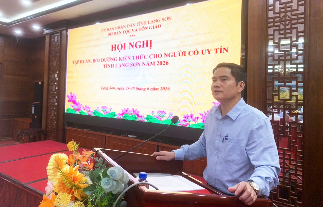 Trong các ngày từ 29/6-12/7/2026, Sở Dân tộc và Tôn giáo tỉnh Lạng Sơn tổ chức các Hội nghị tập huấn, bồi dưỡng kiến thức cho đội ngũ Người có uy tín trong vùng đồng bào DTTS trên địa bàn toàn tỉnh